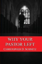 Why Your Pastor Left - Preview