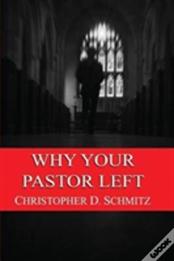 Capa do artigo Why Your Pastor Left