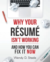 Why Your Resume Isn'T Working : And How