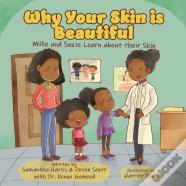Why Your Skin Is Beautiful