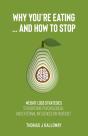 Why You'Re Eating... And How To Stop. - Preview