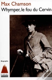 Capa do artigo Whymper ; Le Fou Du Cervin
