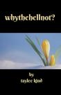Whythehellnot? - Preview