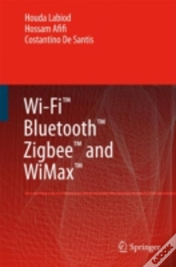 Capa do artigo Wi-Fiâ„¢, Bluetoothâ„¢, Zigbeeâ„¢ And Wimaxâ„¢