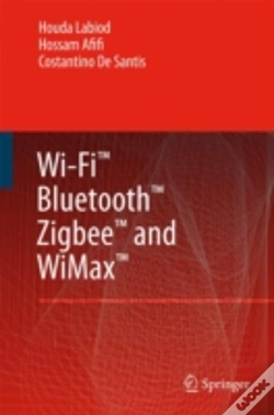 Capa do artigo Wi-Fiâ„¢, Bluetoothâ„¢, Zigbeeâ„¢ And Wimaxâ„¢
