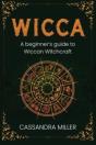Wicca: A Beginner'S Guide To Wiccan Witc - Preview