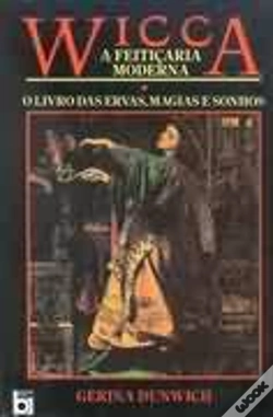 Capa do artigo Wicca - A Feitiçaria Moderna