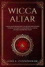 Wicca Altar: A Magic Guide For Beginners - Preview