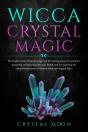 Wicca Crystal Magic - Preview