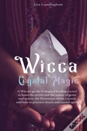 Wicca Crystal Magic