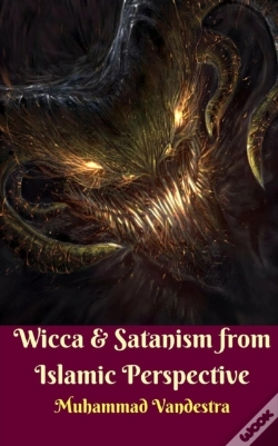 Capa do artigo Wicca & Satanism From Islamic Perspective