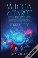 Wicca & Tarot For Beginners