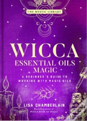 Capa do artigo Wicca Essential Oils Magic