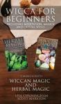 Wicca For Beginners: 2 Manuscripts Herba - Preview