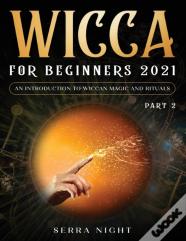 Wicca For Beginners 2021