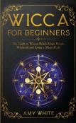 Wicca For Beginners