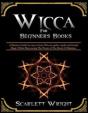 Wicca For Beginners Books: 2 Manuscripts - Preview
