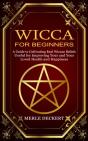 Wicca For Beginners - Preview