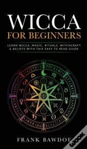 Wicca For Beginners
