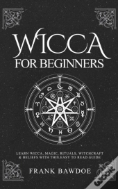 Wicca For Beginners
