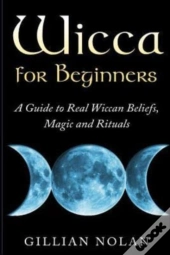 Wicca For Beginners