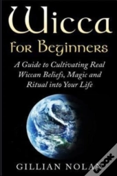 Wicca For Beginners