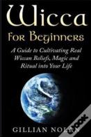 Wicca For Beginners