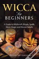 Wicca For Beginners