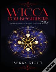 Wicca For Beginners