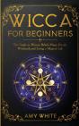 Wicca For Beginners - Preview