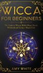 Wicca For Beginners - Preview