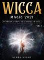 Wicca Magic 2021 - Preview