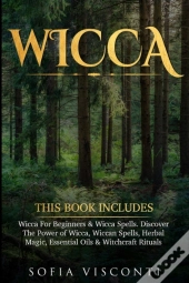 Wicca: This Book Includes: Wicca For Beg
