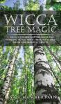 Wicca Tree Magic - Preview