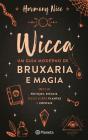 Wicca - Um Guia Moderno de Bruxaria e Magia - Preview