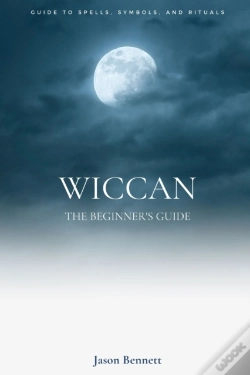 Capa do artigo Wiccan: Wicca For Beginners - Guide To M