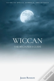 Capa do artigo Wiccan: Wicca For Beginners - Guide To M