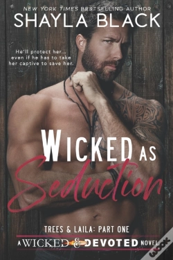 Capa do artigo Wicked As Seduction (Trees & Laila, Part One)