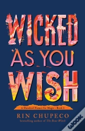 Wicked As You Wish