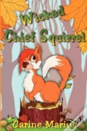 Wicked Chief Squirrel