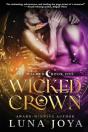 Wicked Crown - Preview