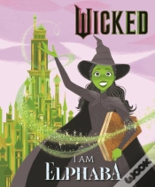 Capa do artigo Wicked: I Am Elphaba