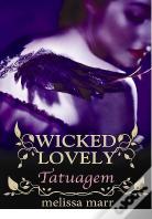 Wicked Lovely - Tatuagem