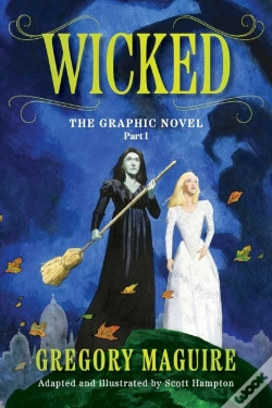 Capa do artigo Wicked: The Graphic Novel Part 1
