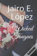 Wicked Tongues