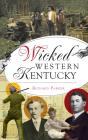 Wicked Western Kentucky - Preview