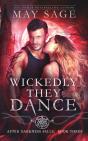 Wickedly They Dance - Preview