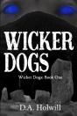 Wicker Dogs - Preview