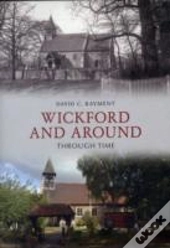 Wickford And Around Through Time