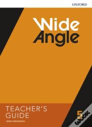 Wide Angle: Level 5: Teacher'S Guide